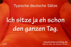 deutsche Sätze 047 sitze den ganzen Tag deutschlernerblog 640